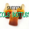 assortment of Gummy Cola bottles