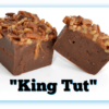2 "King Tut" Fudge pieces with one cut in half