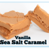 2 Vanilla Sea Salt Caramel Fudge pieces with one cut in half